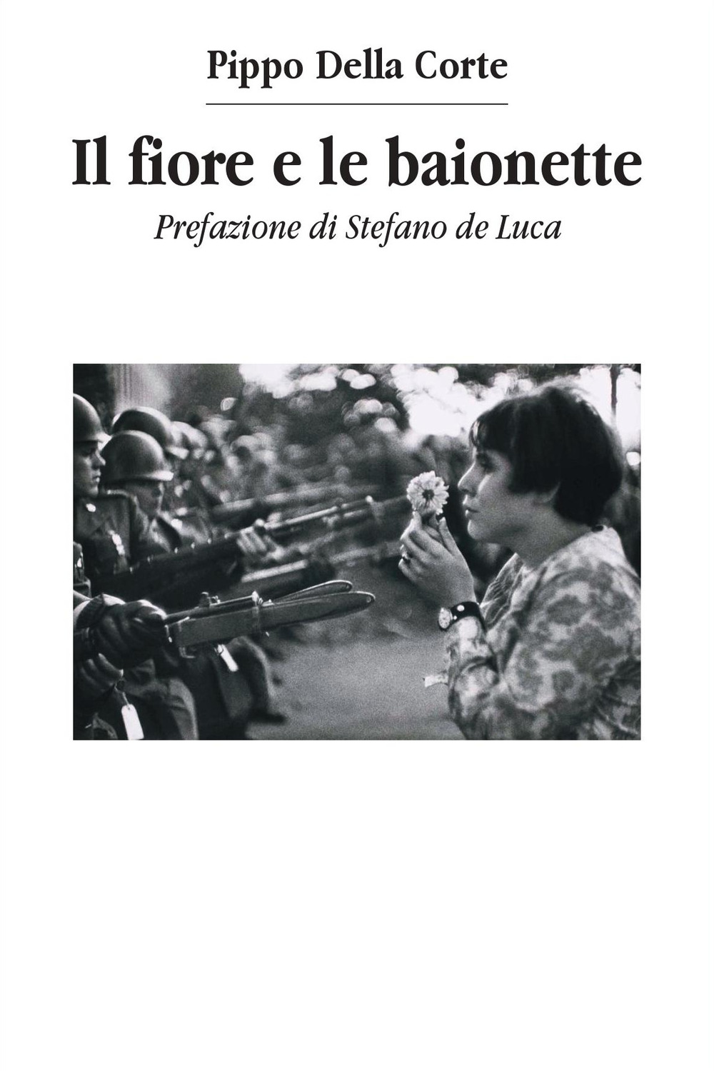 Il fiore e le baionette
