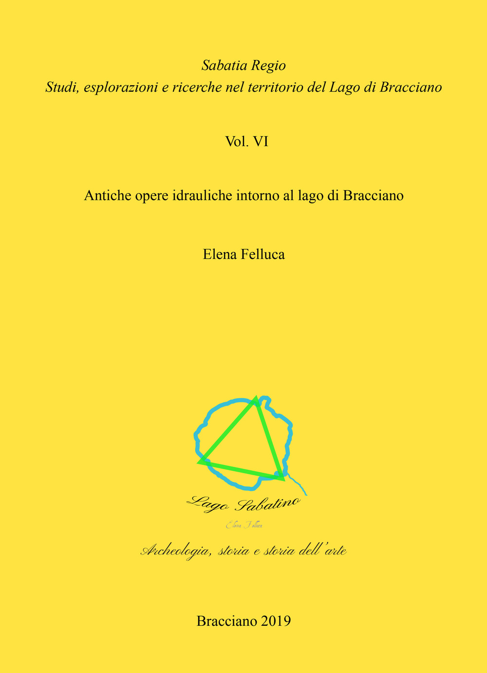 Antiche opere idrauliche intorno al Lago di Bracciano