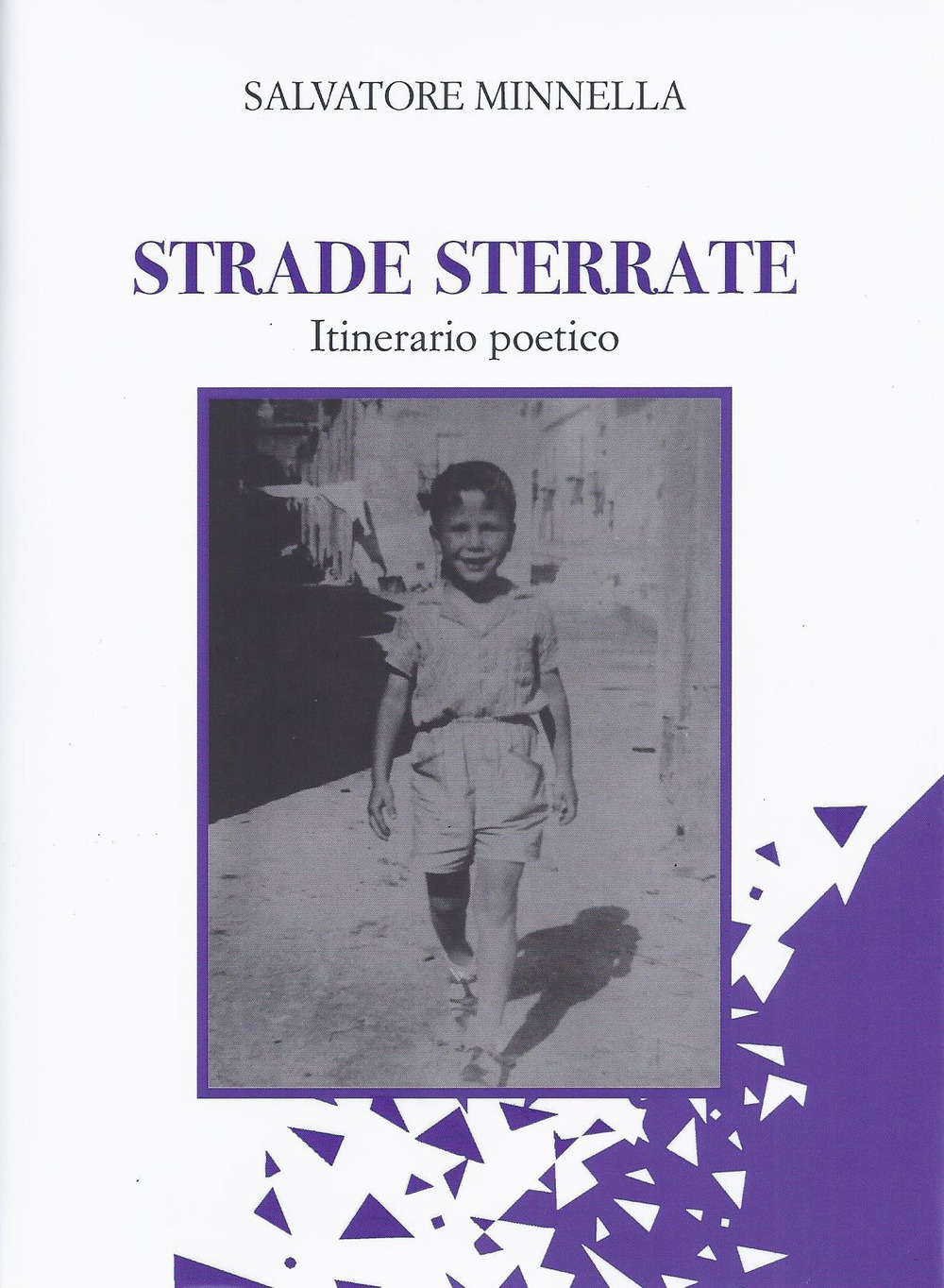 Strade sterrate. Itinerario poetico