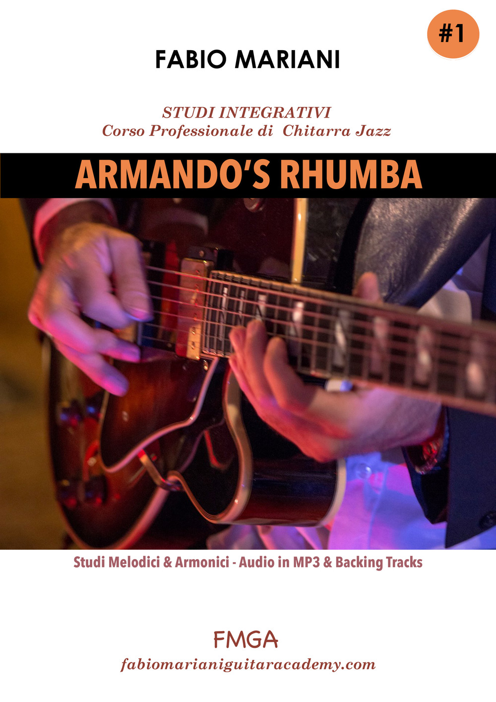 Studi integrativi di chitarra jazz. Vol. 1: Armando's rhumba