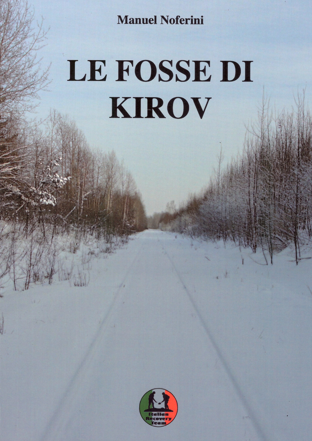 Le fosse di Kirov