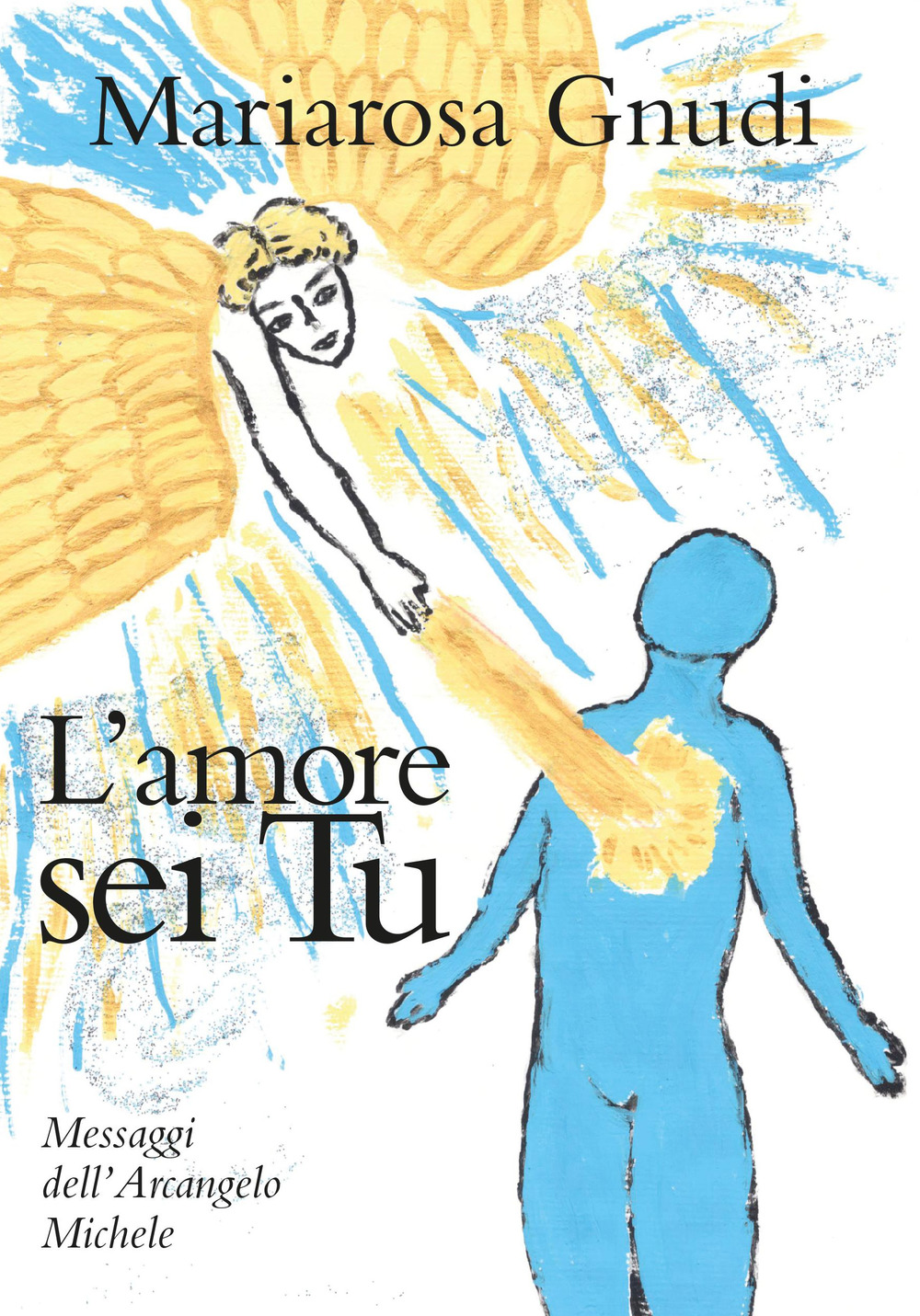 L'amore sei tu