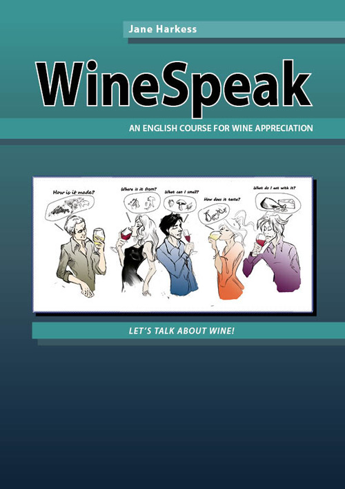 WineSpeak. Let's talk about wine in English!