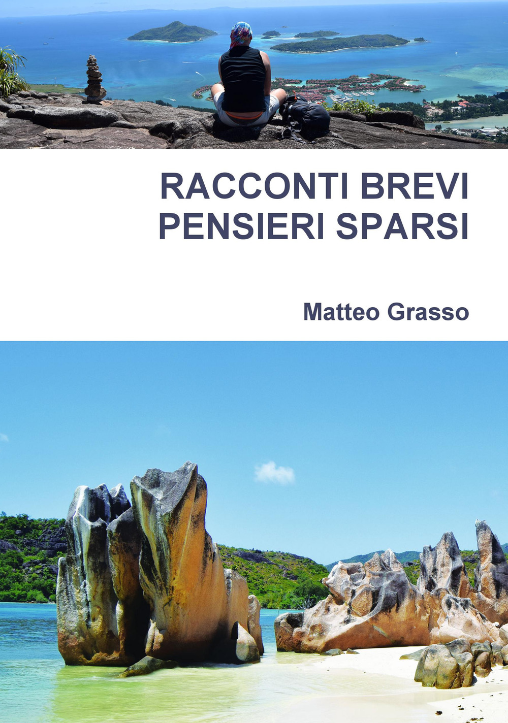 Racconti brevi, pensieri sparsi