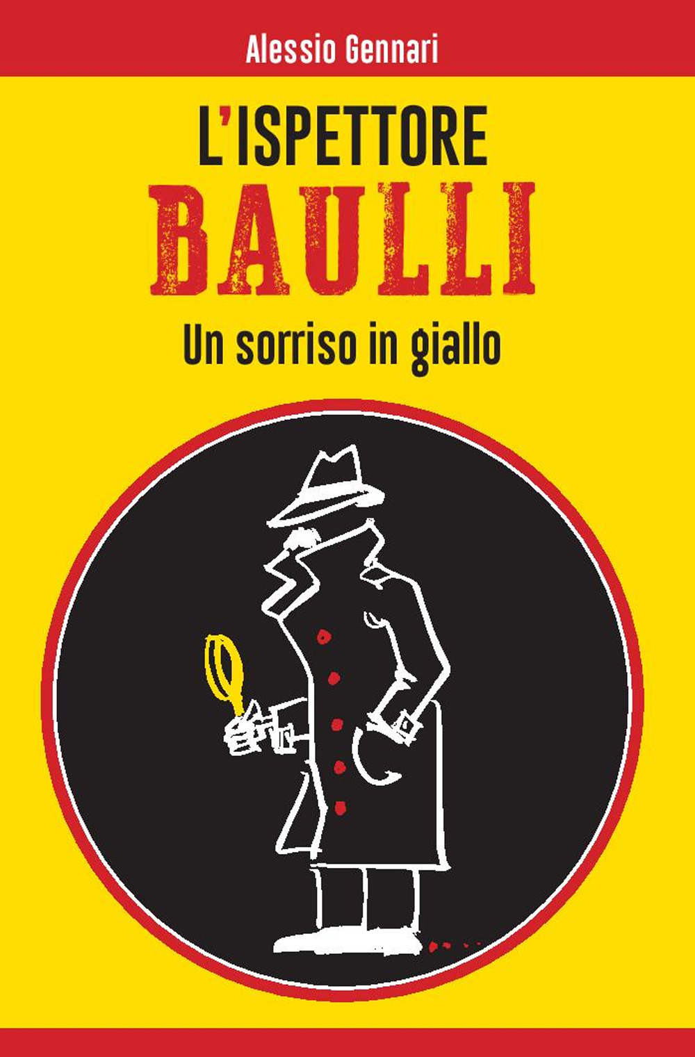L'ispettore Baulli. Un sorriso in giallo