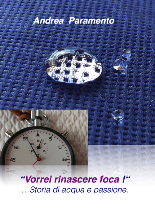 «Vorrei rinascere foca!»... Storia di acqua e passione