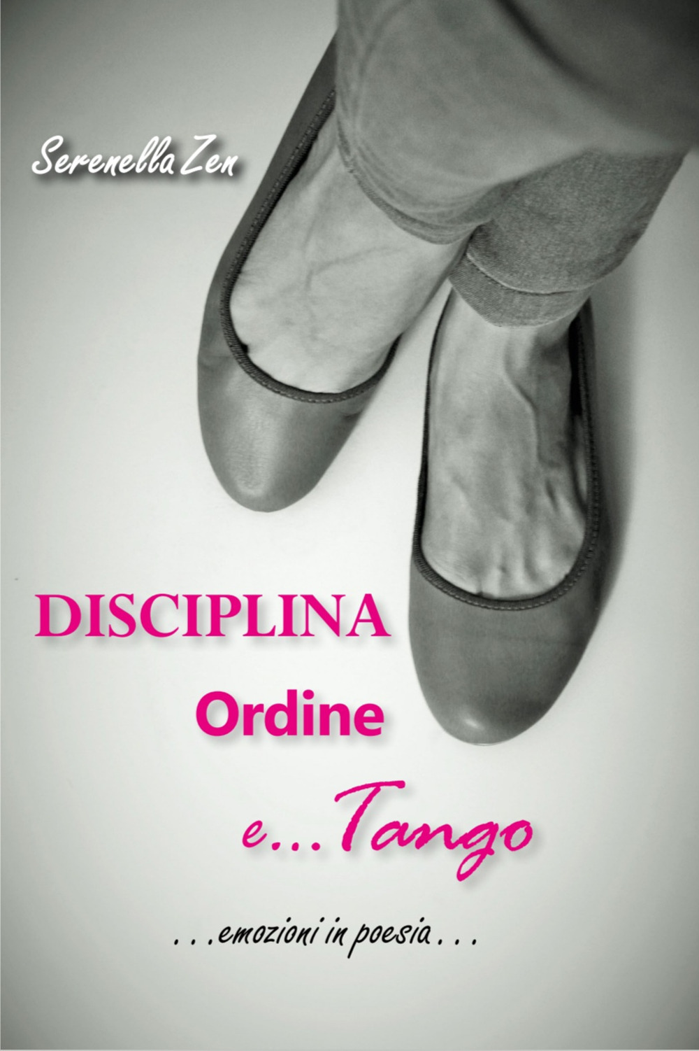 Disciplina, ordine e tango. Emozioni in poesia