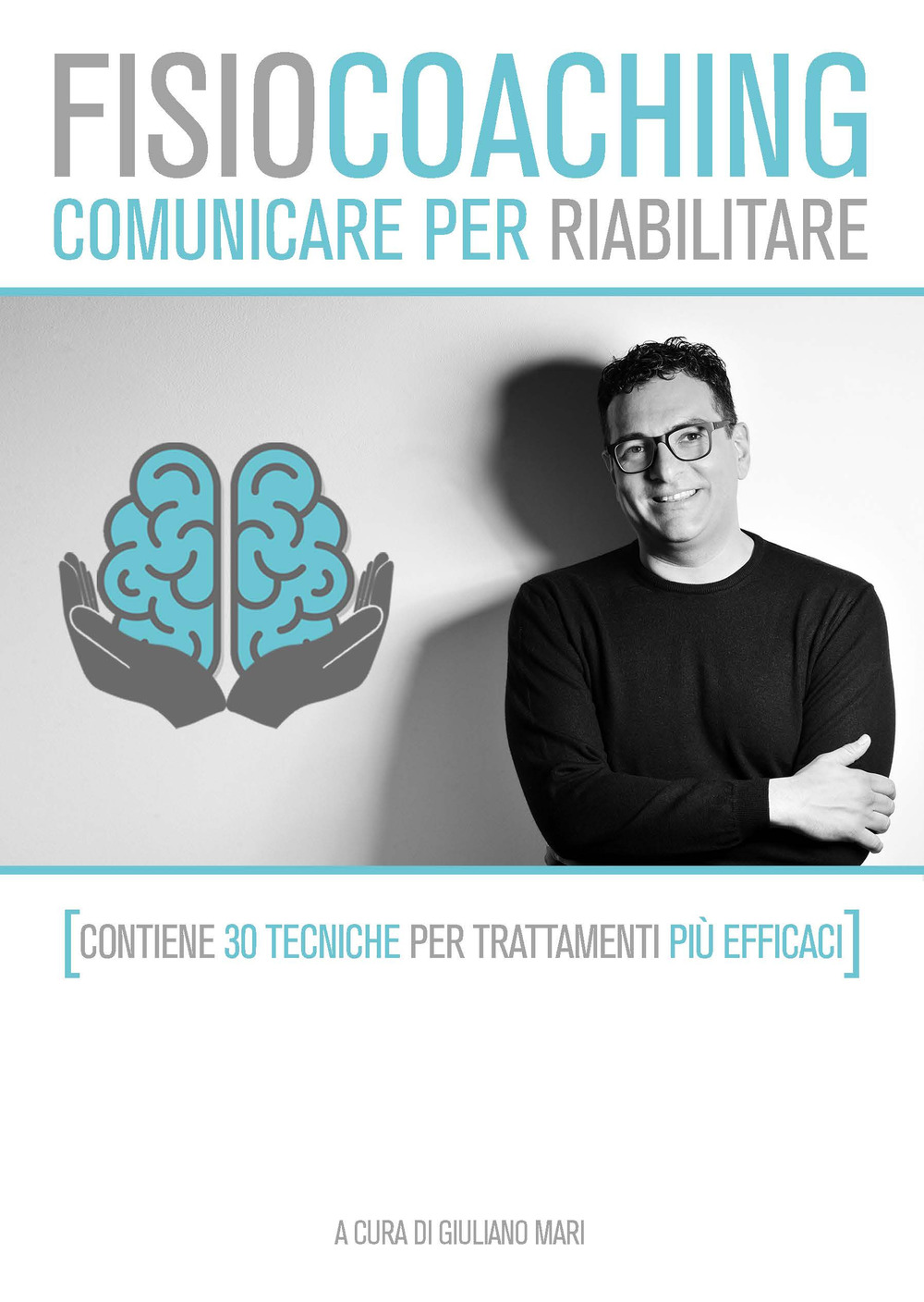 FisioCoaching. Comunicare per riabilitare