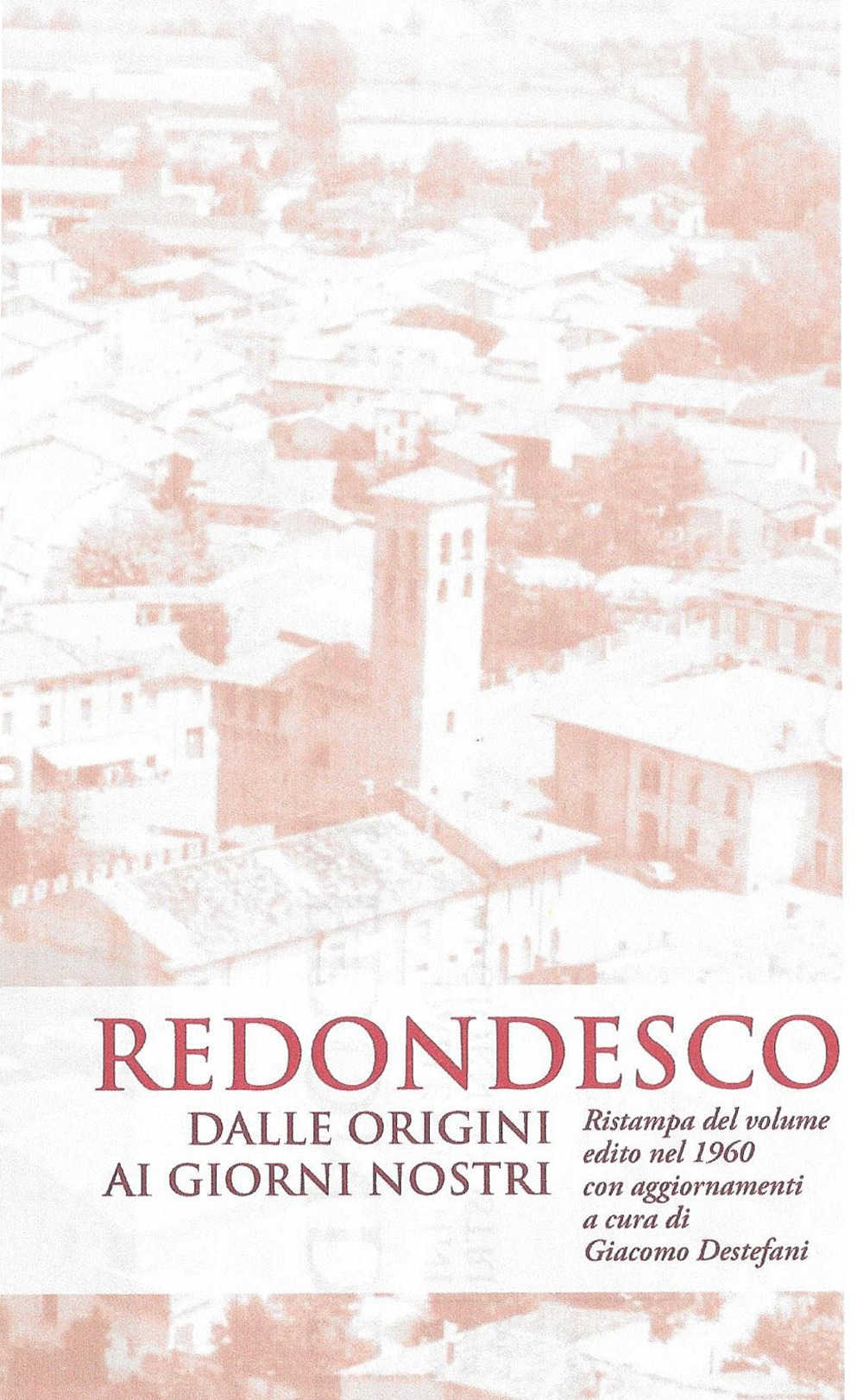 Redondesco. Dalle origini ai giorni nostri
