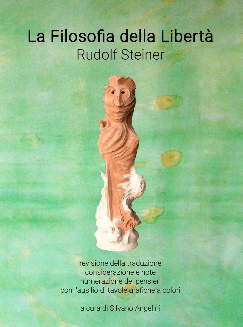 La filosofia della libertà