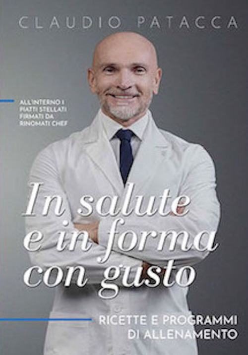 In salute e in forma con gusto. Ricette e programmi di allenamento