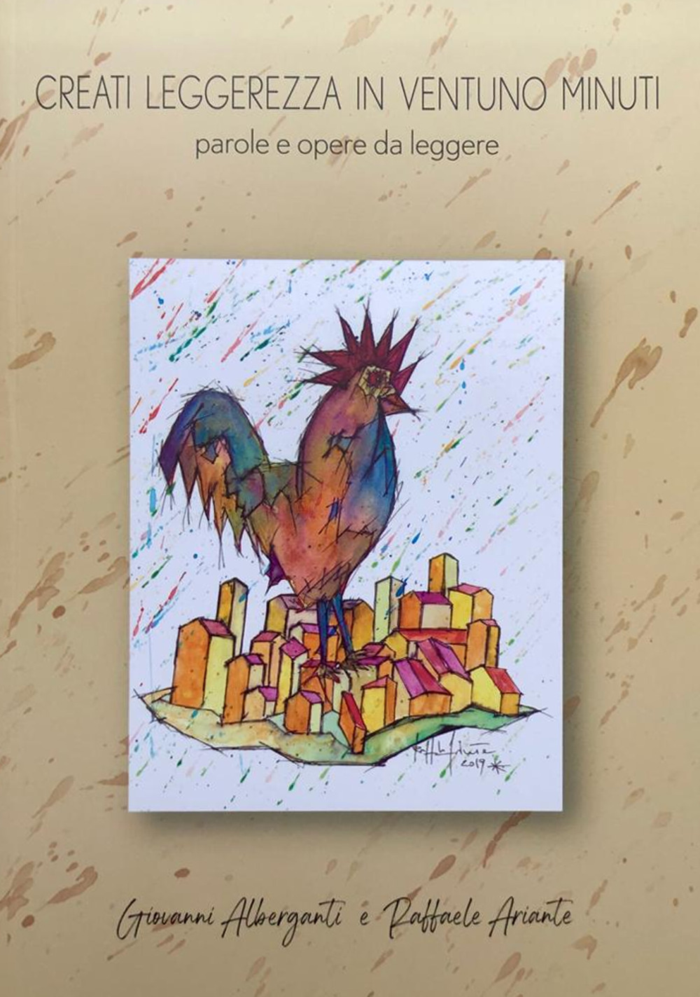 Creati leggerezza in ventuno minuti. Parole e opere da leggere