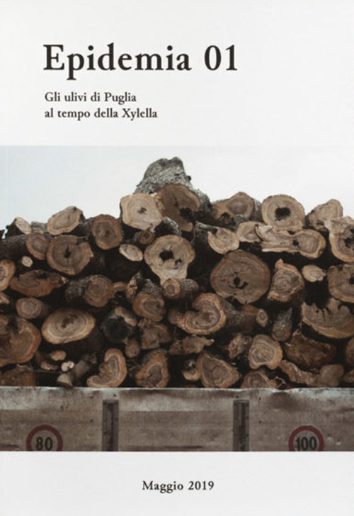 Epidemia 01. Gli ulivi di Puglia al tempo della Xylella