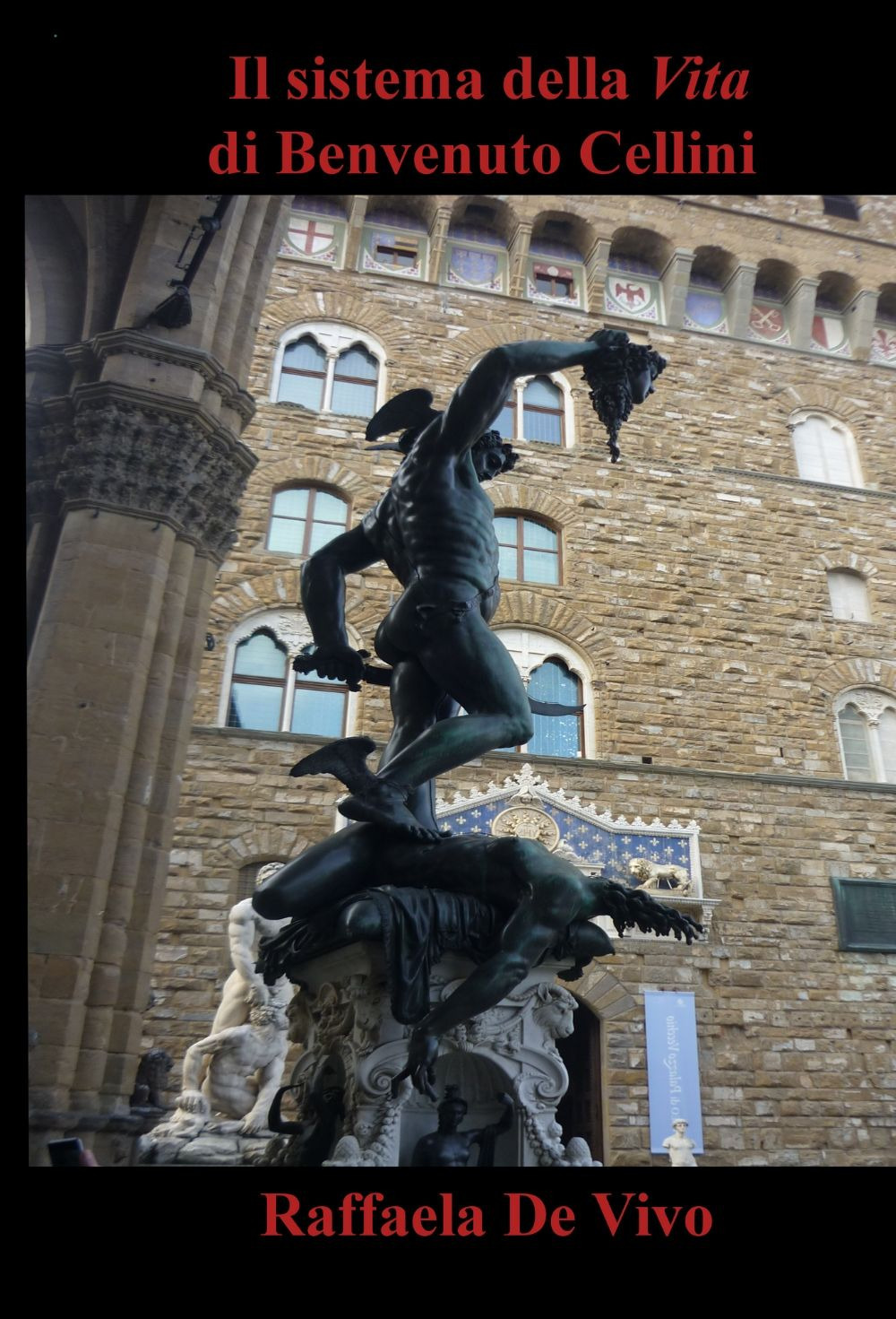 Il sistema della Vita di Benvenuto Cellini