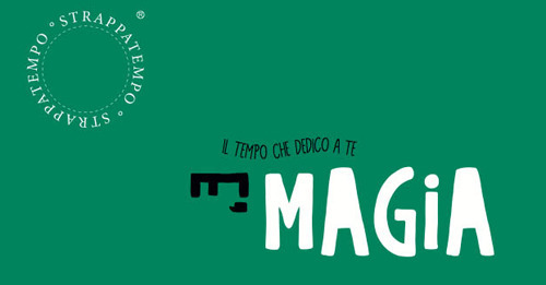 IL tempo che dedico a te è magia. Strappatempo
