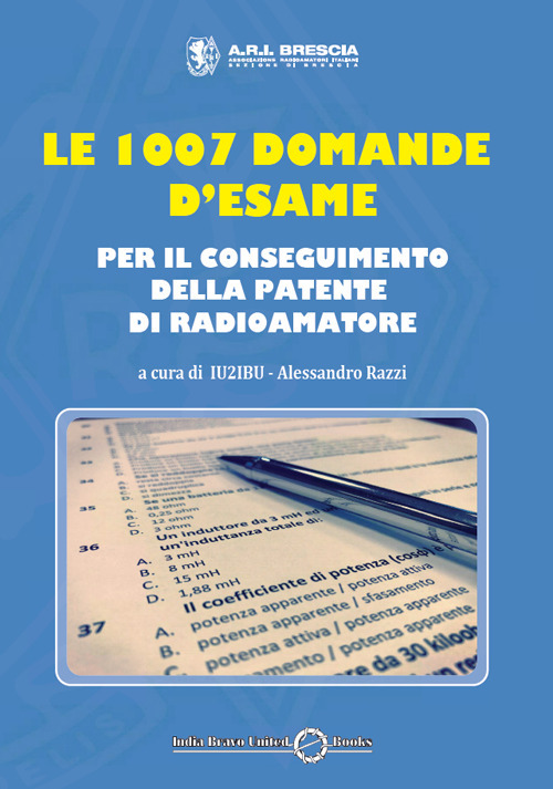 Le 1007 domande d'esame per il conseguimento della patente di radioamatore