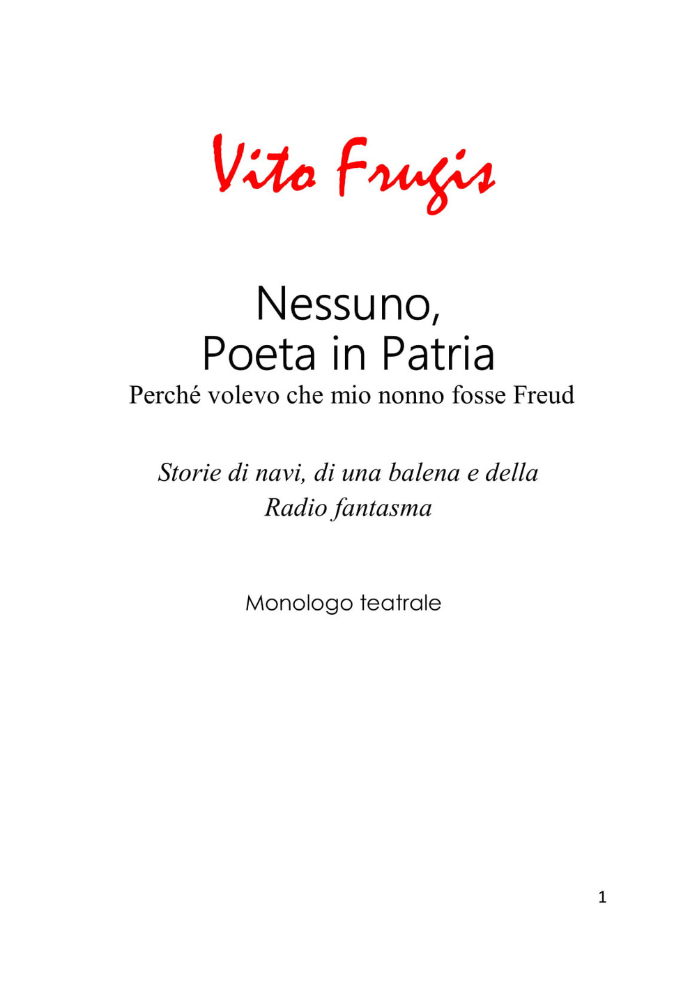 Nessuno, poeta in patria. Perché volevo che mio nonno fosse Freud. Storie di navi, di una balena e della Radio fantasma