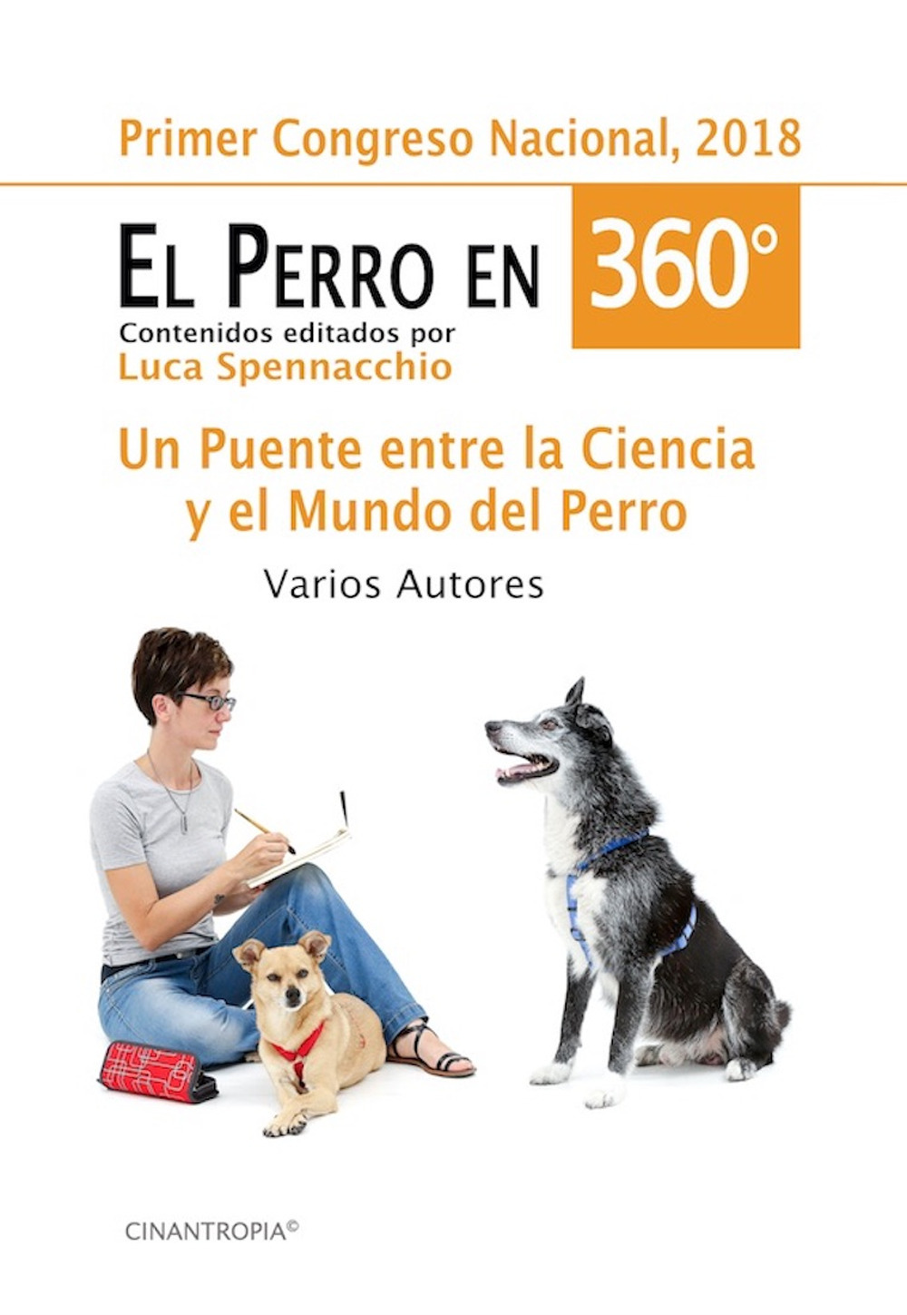 El perro en 360°. Un puente entre la ciencia y el mundo del perro