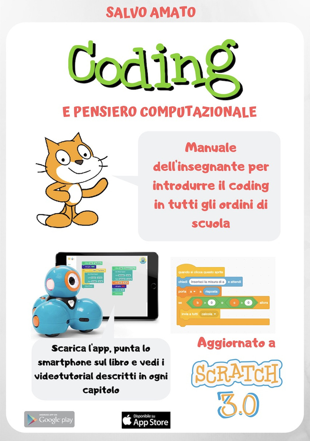 Coding e pensiero computazionale. Manuale dell'insegnante per l'introduzione del coding in tutti gli ordini di scuola