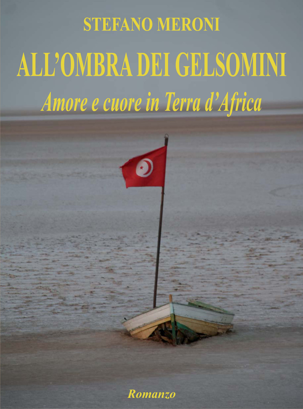 All'ombra dei gelsomini. Amore e cuore in Terra d'Africa