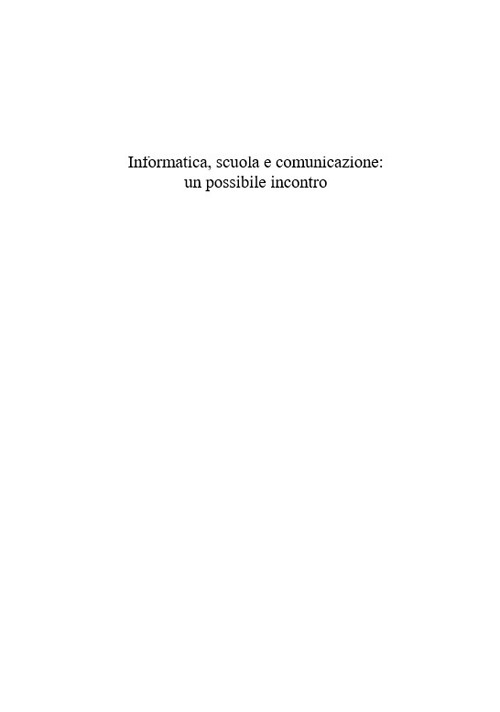 Informatica, scuola e comunicazione: un possibile incontro