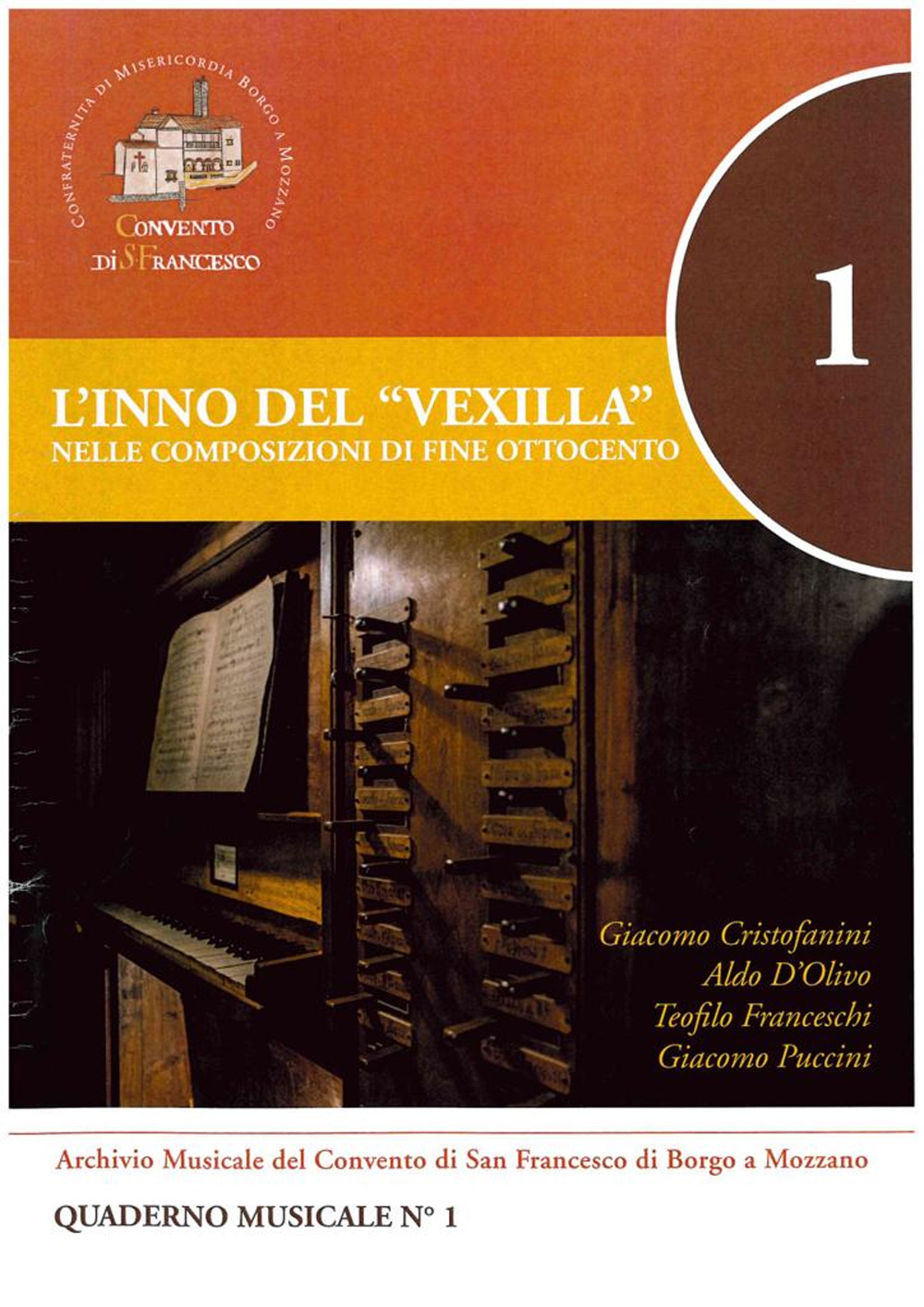 L'inno del «Vexilla» nelle composizione di fine Ottocento. Quaderno musicale. Vol. 1