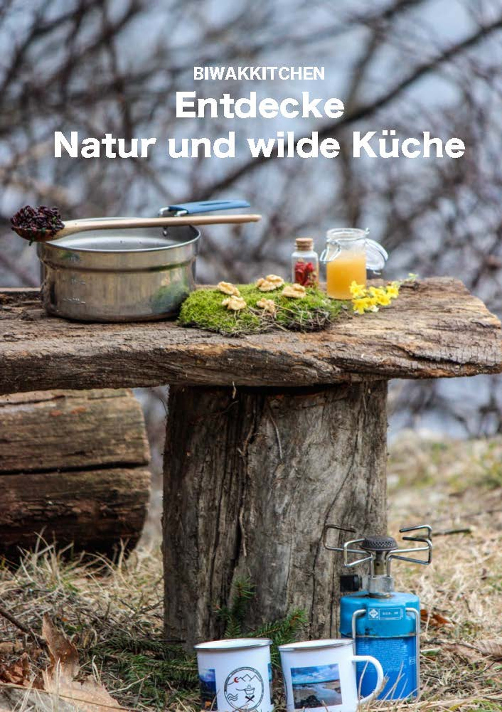 Entdecke Natur und wilde Küche