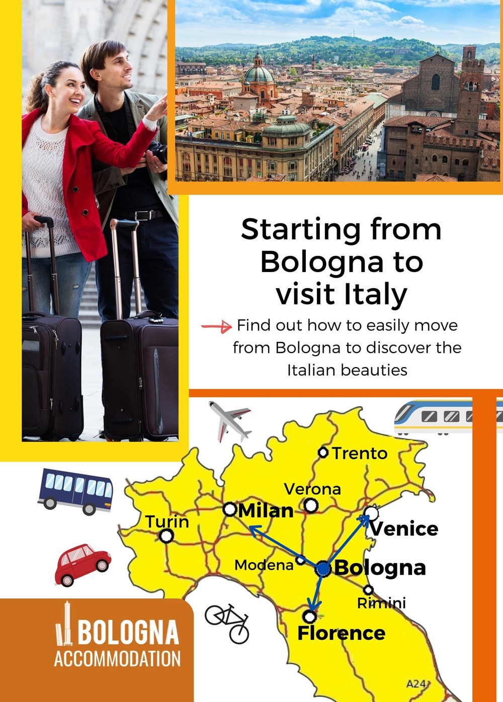 Starting from Bologna to visit Italy. Find out how to easily move from Bologna to discover the Italian beauties