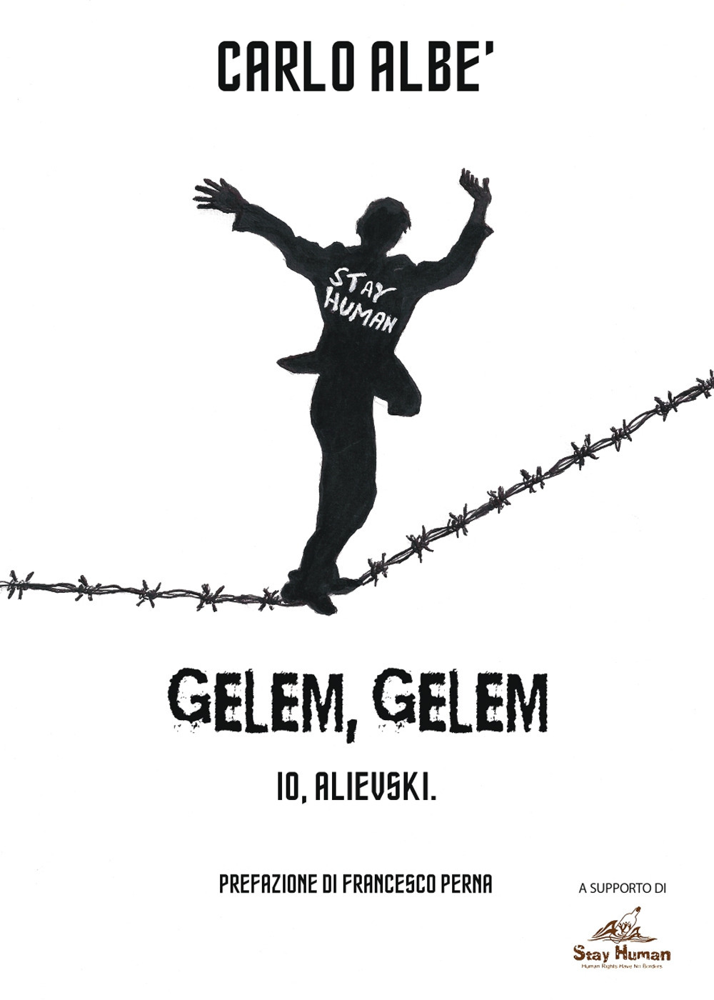 Gelem, Gelem. Io, Alievski
