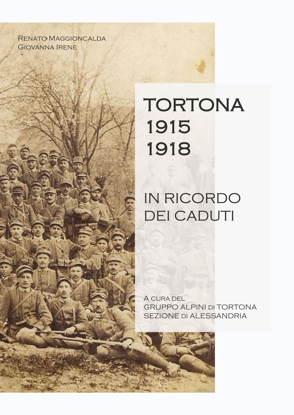 Tortona 1915-1918. In ricordo dei caduti