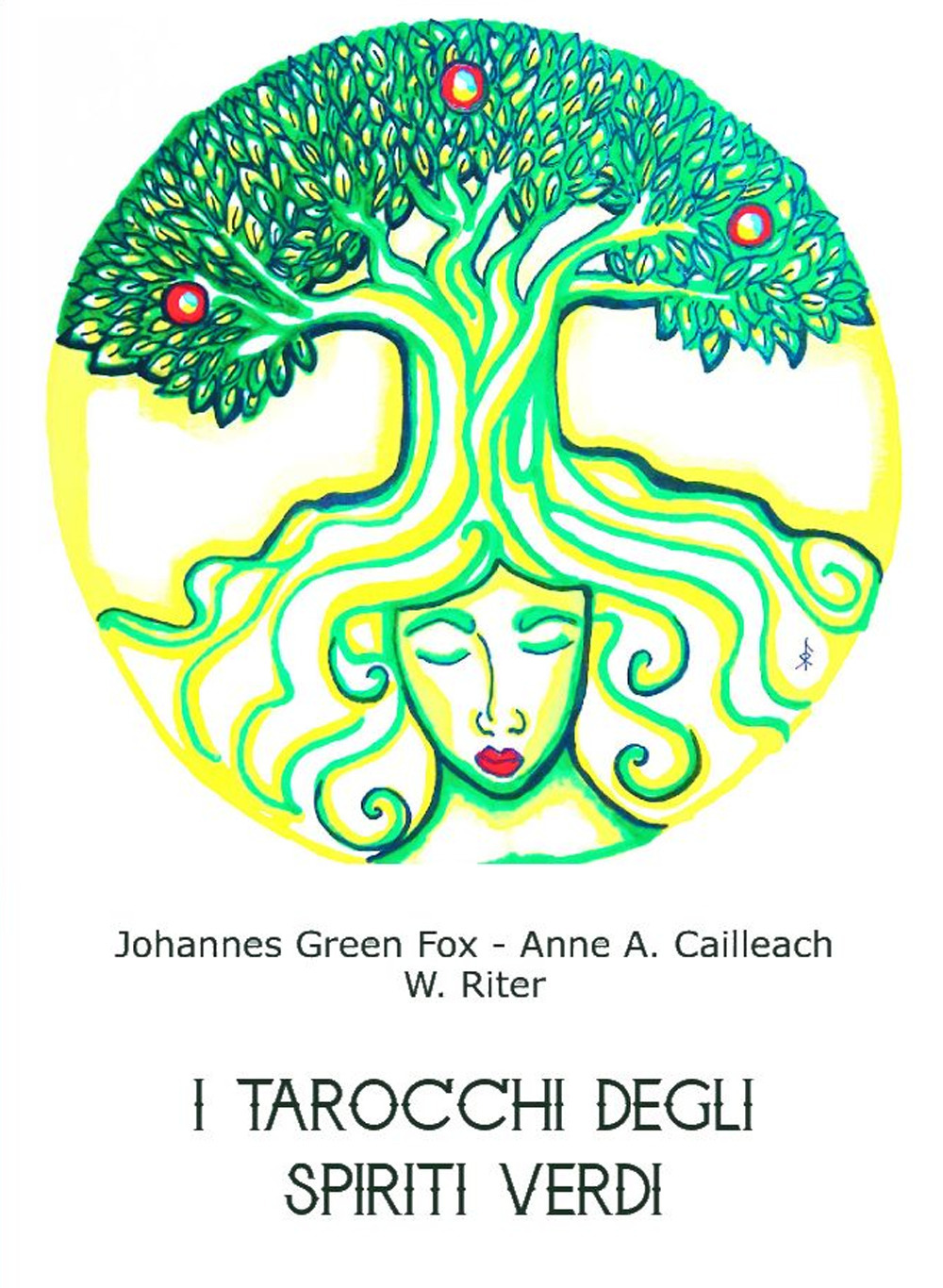 I tarocchi degli spiriti verdi. Uno studio di arbeologia