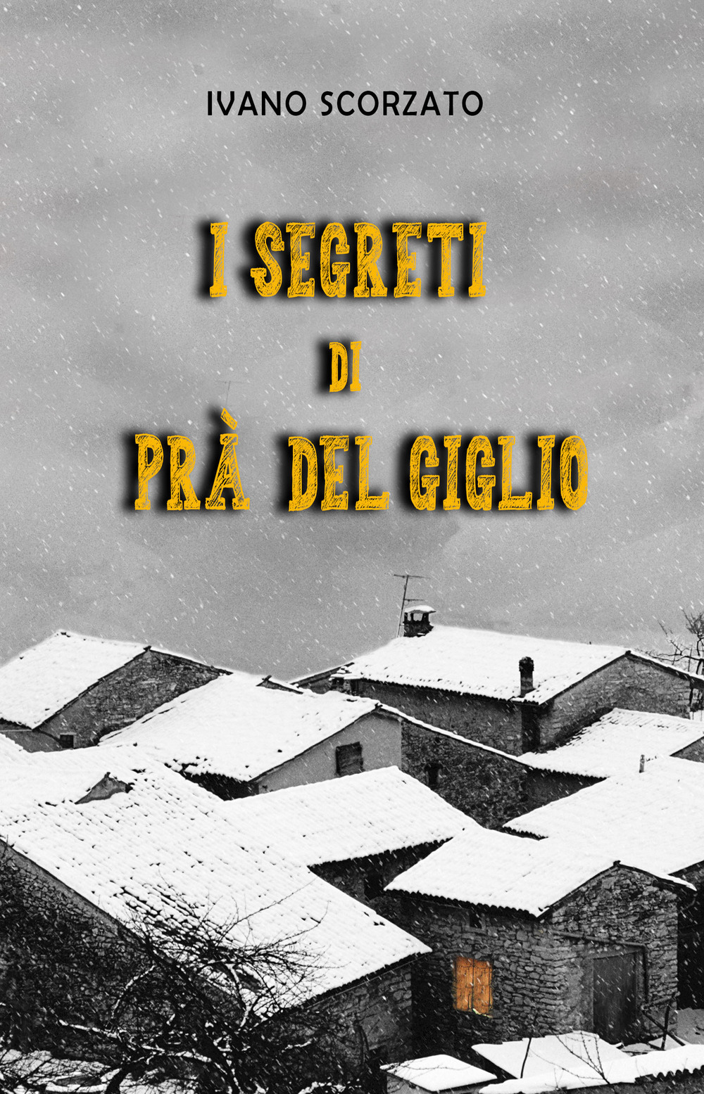 I segreti di Prà del Giglio