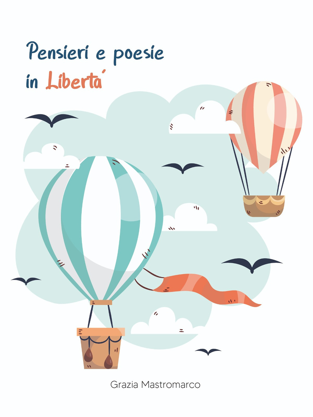 Pensieri e poesie in libertà
