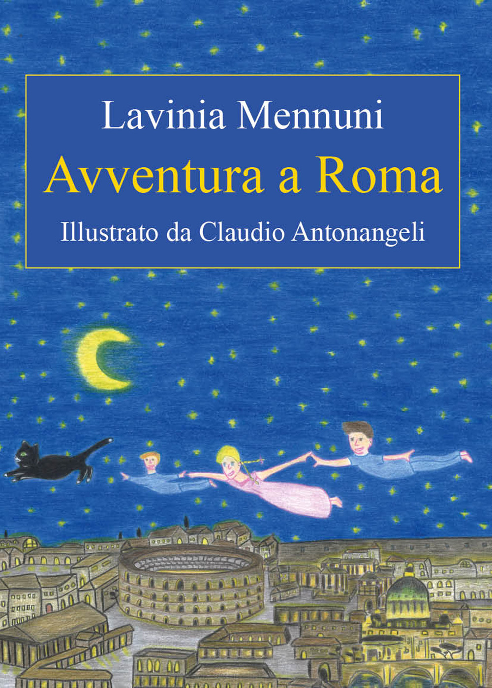 Avventura a Roma. Ediz. italiana e inglese