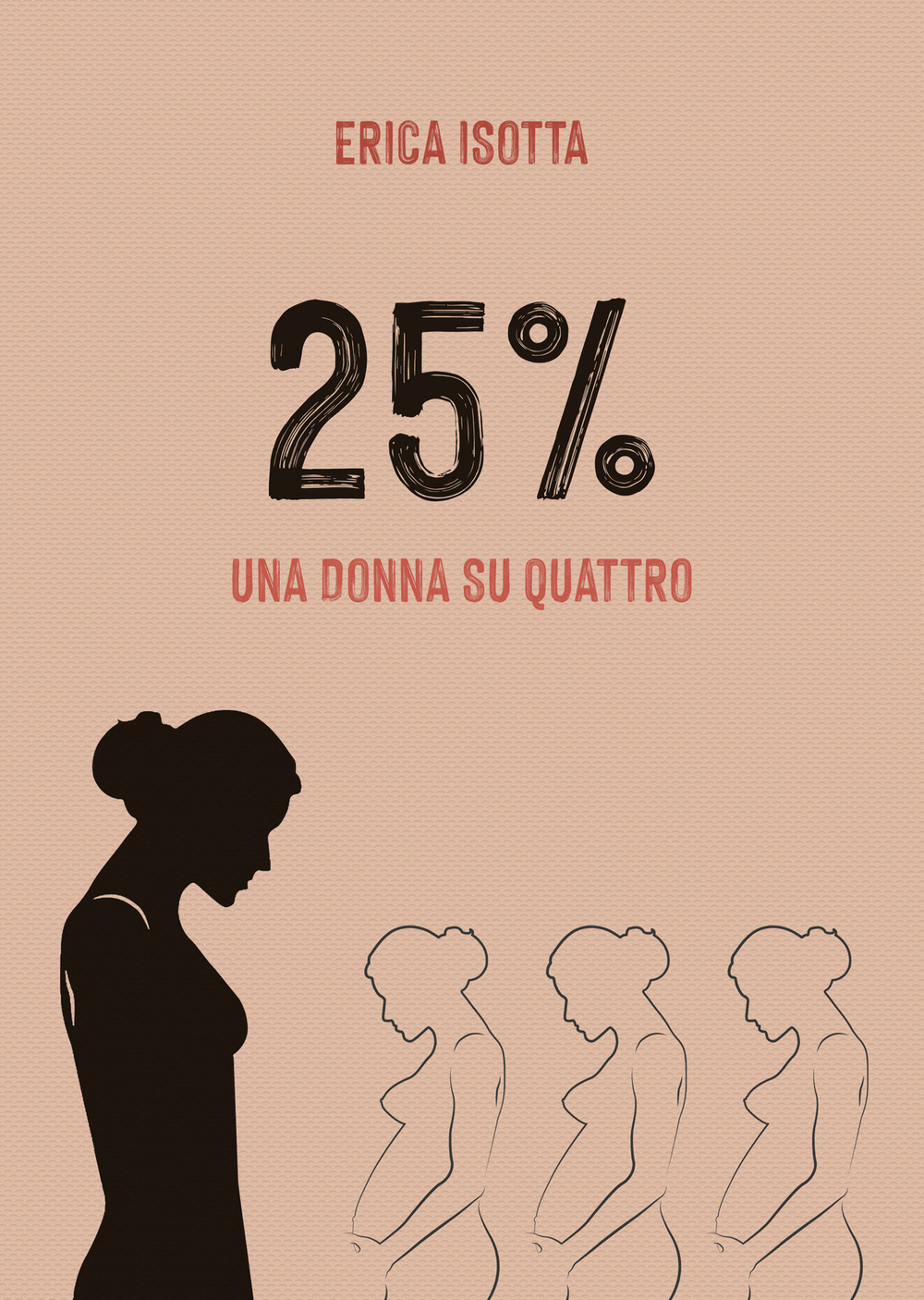 25%. Una donna su quattro