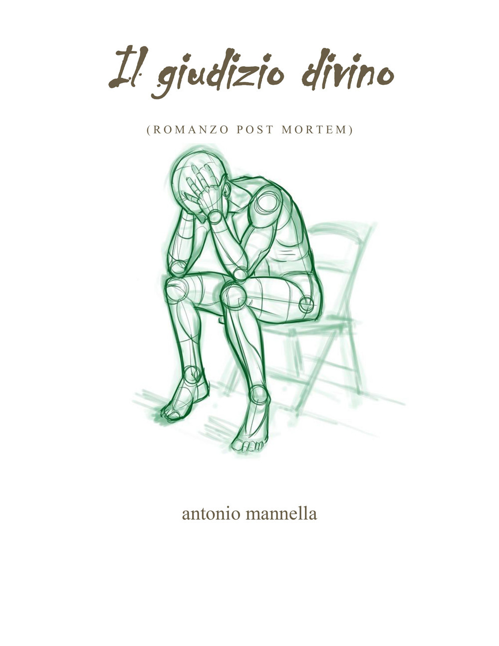 Il giudizio divino. Romanzo post mortem