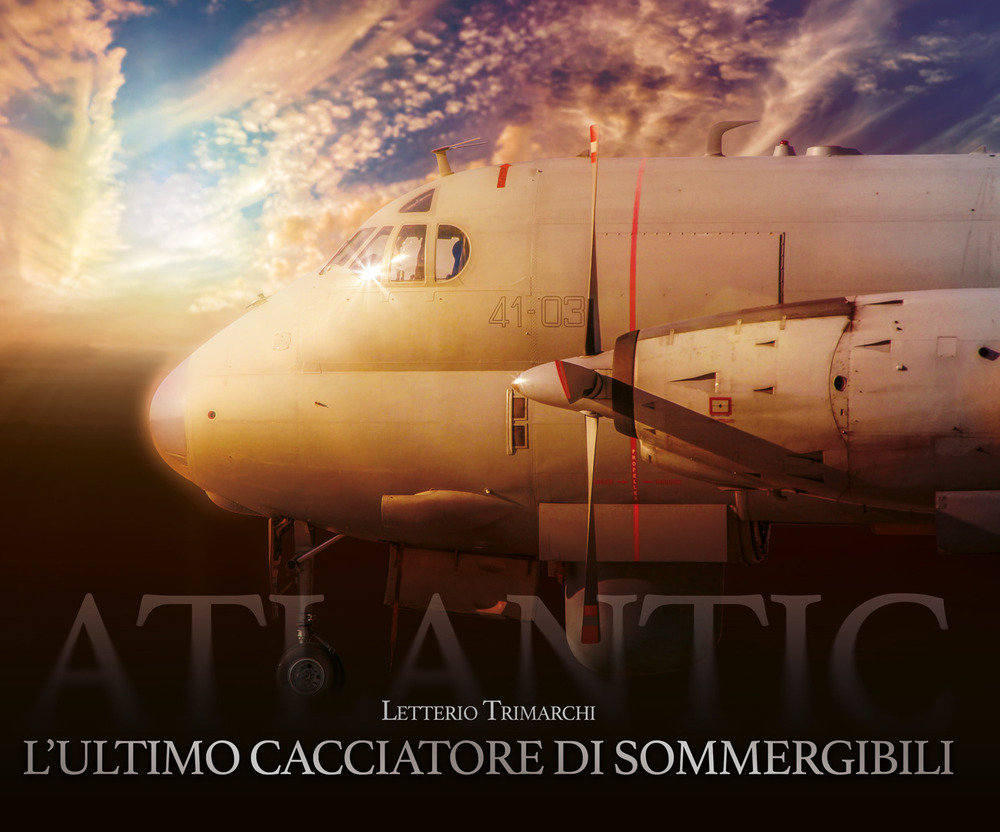 L'ultimo cacciatore di sommergibili. Atlantic