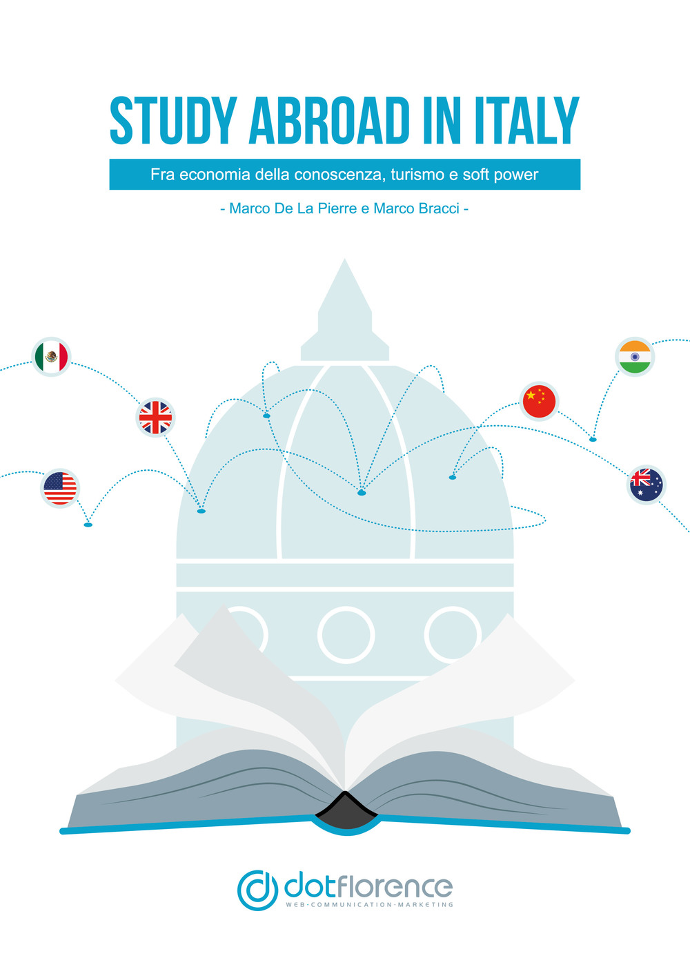 Study abroad in Italy. Fra economia della conoscenza, turismo e soft power