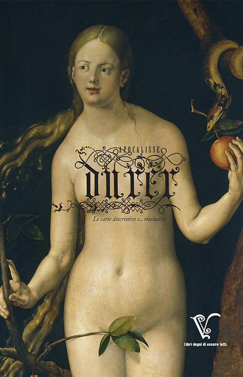 Apocalisse Durer. Le carte descrittive e... risolutive
