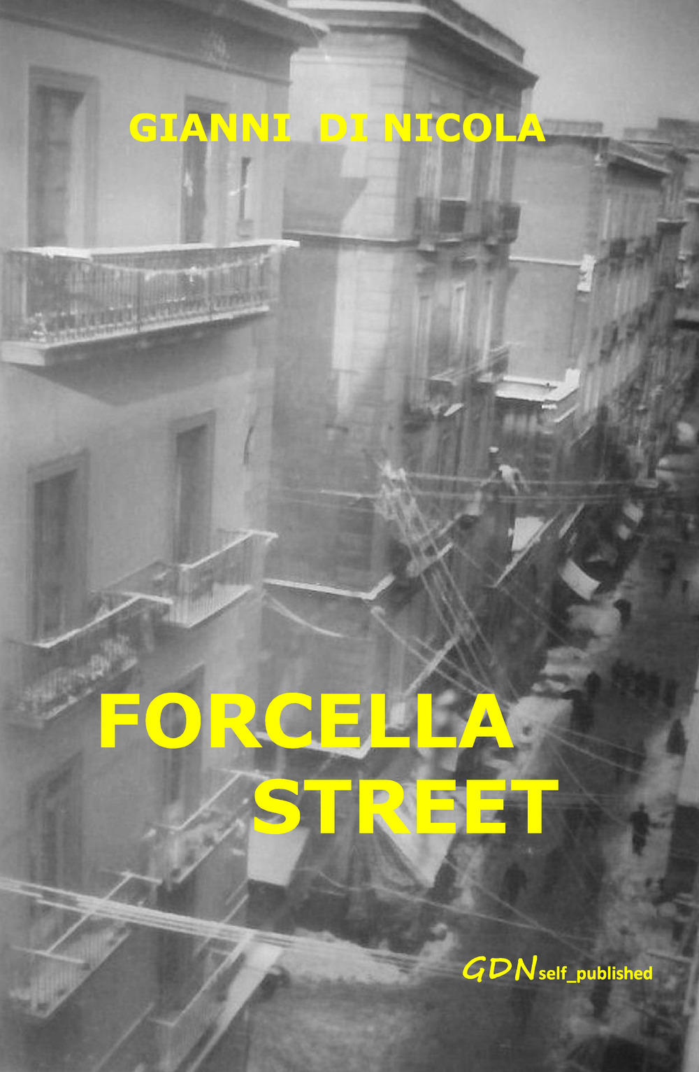 Forcella street. Quando la vita non è meravigliosa