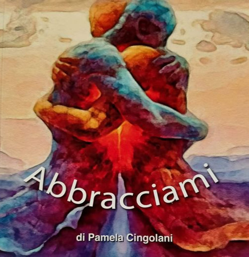 Abbracciami