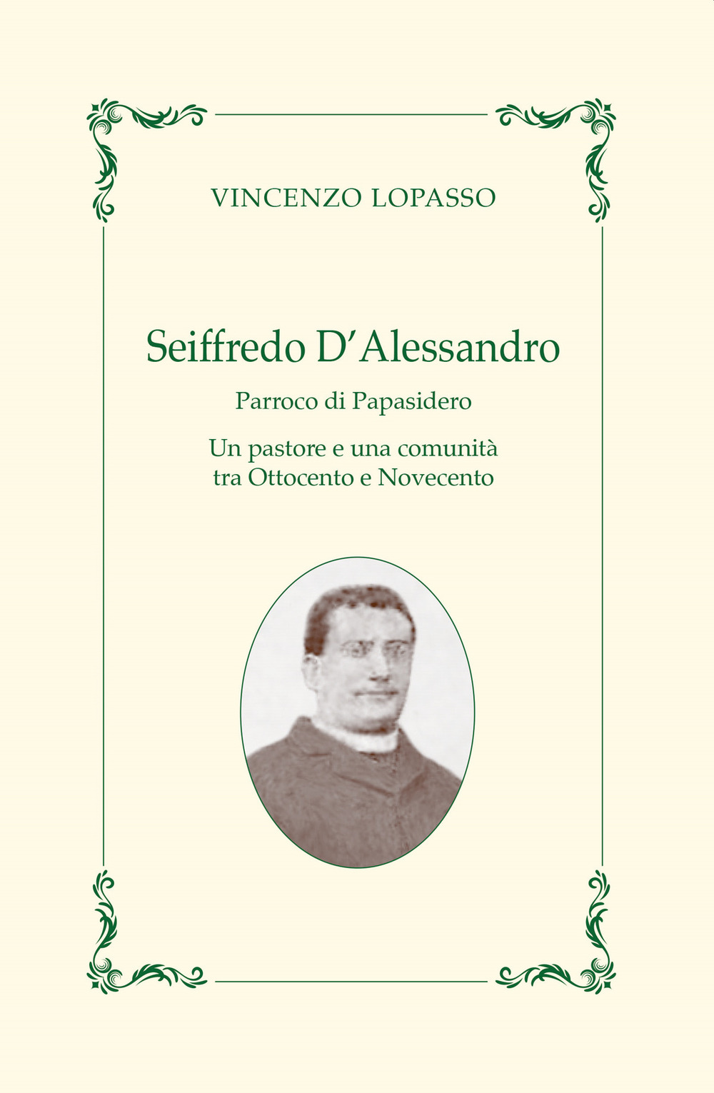 Seiffredo D'Alessandro. Parroco di Papasidero