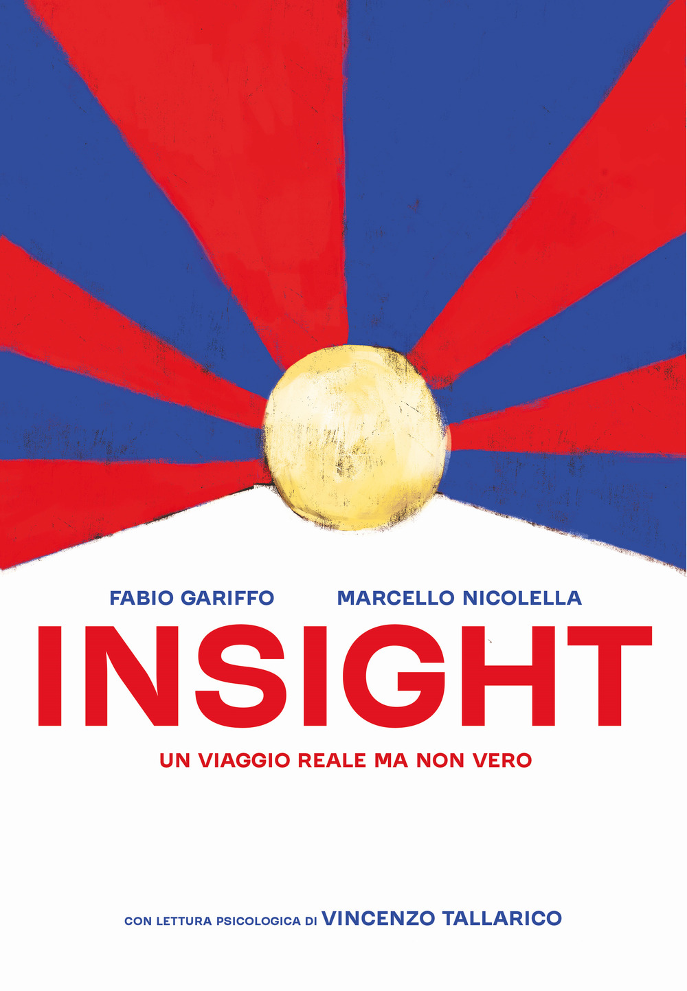Insight. Un viaggio reale ma non vero