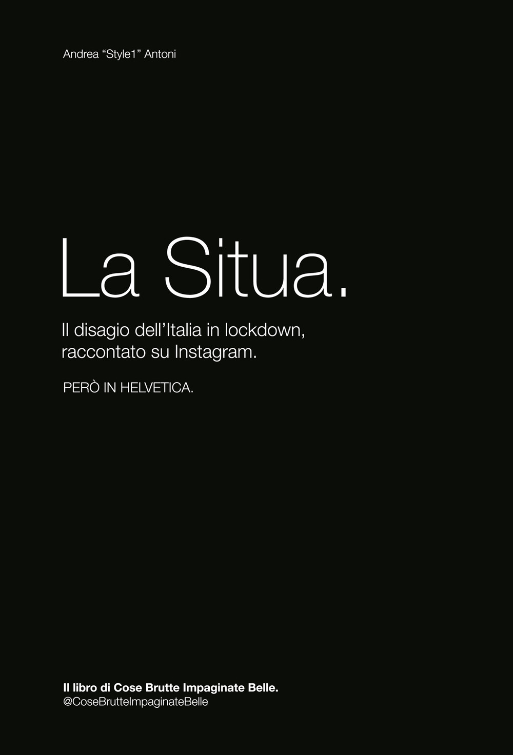 La Situa. Il disagio dell'Italia in lockdown, raccontato su Instagram