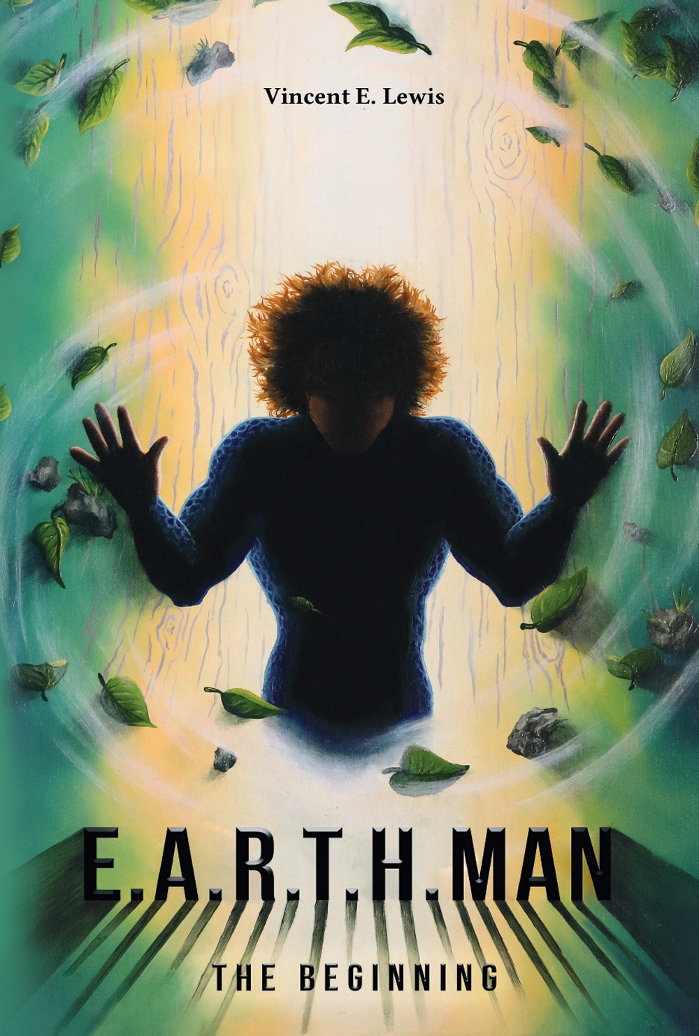 E.a.r.t.h. Man. The beginning