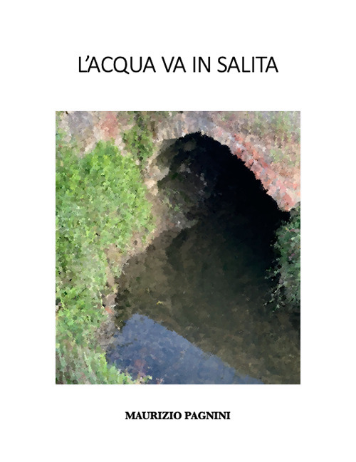 L'acqua va in salita