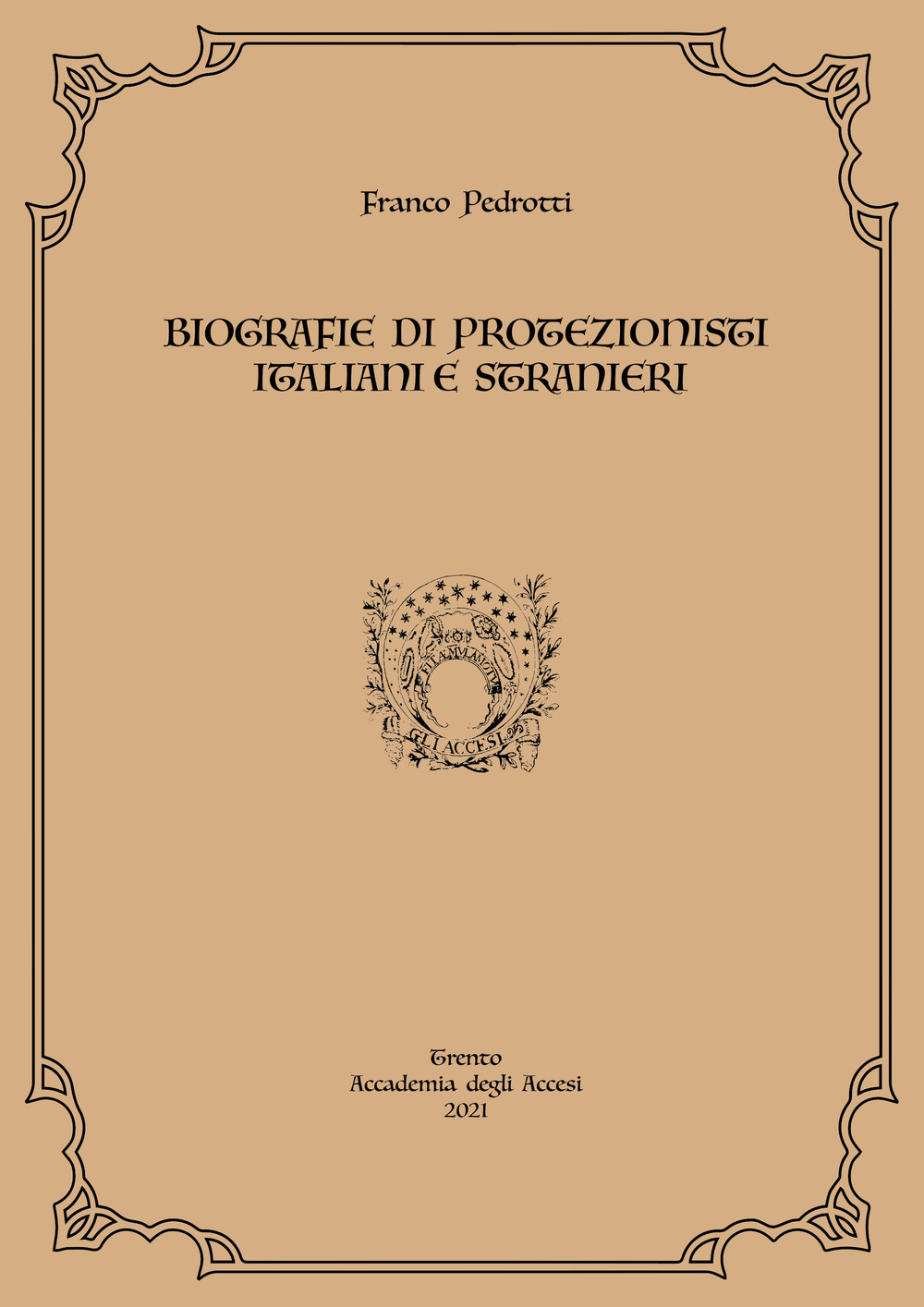 Biografie di protezionisti italiani e stranieri