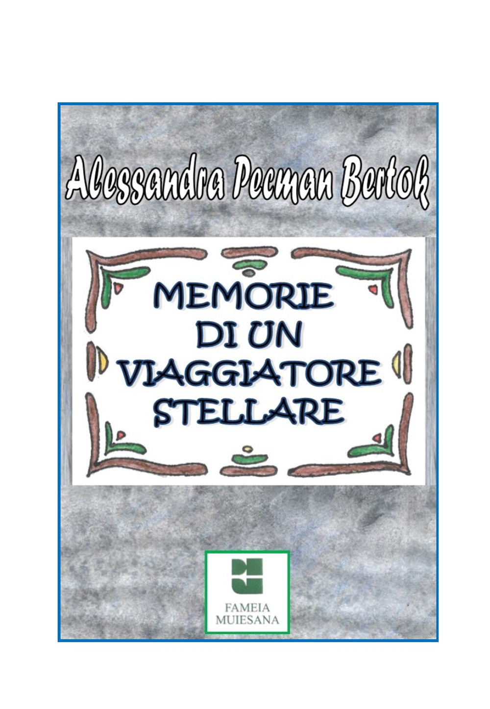 Memorie di un viaggiatore stellare