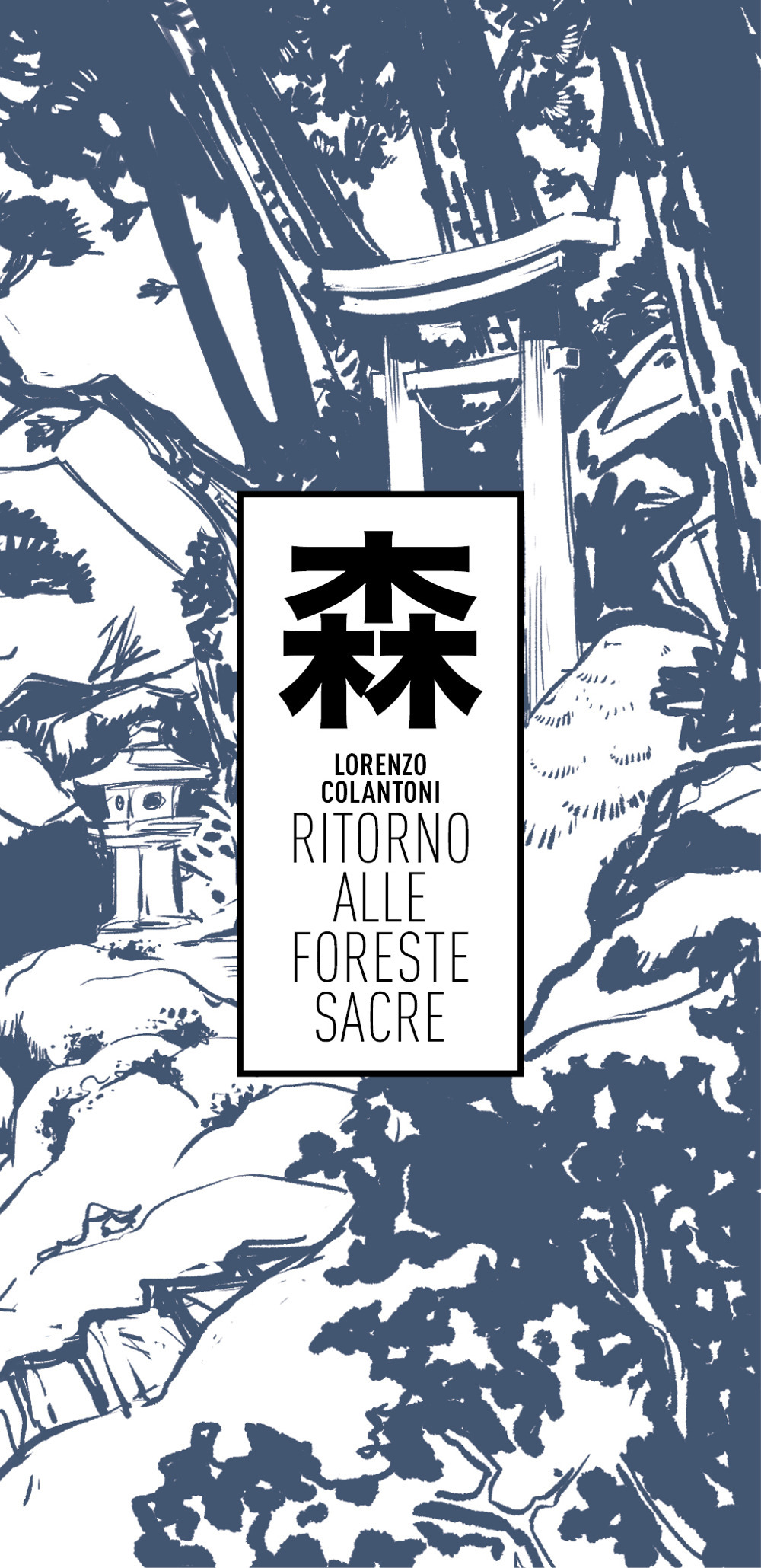 Ritorno alle Foreste Sacre