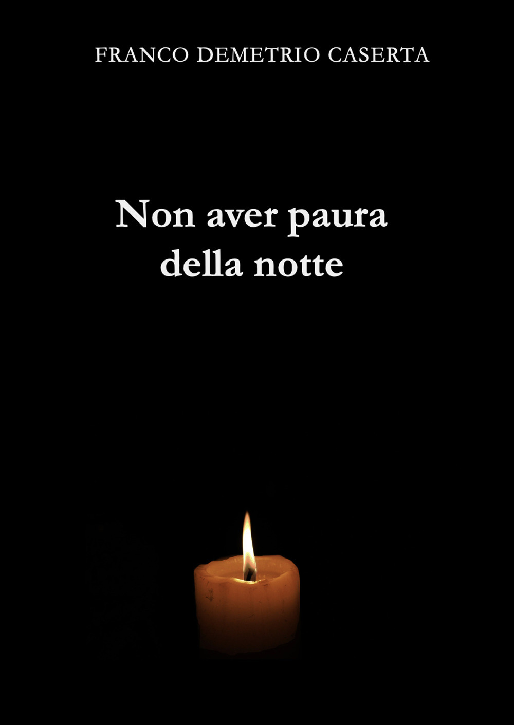 Non aver paura della notte